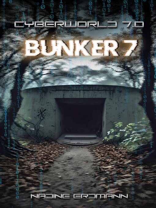 Title details for Bunker 7 by Nadine Erdmann - Available